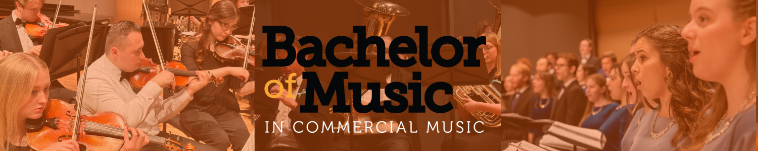  A composite image, tinted orange, shows three different musical groups. Bachelor or Music in Commercial Music